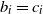 b Subscript i Baseline equals c Subscript i