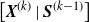 left bracket bold italic upper X Superscript left parenthesis k right parenthesis Baseline vertical bar bold italic upper S Superscript left parenthesis k minus 1 right parenthesis Baseline right bracket