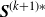 bold italic upper S Superscript left parenthesis k plus 1 right parenthesis asterisk