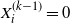 upper X Subscript i Superscript left parenthesis k minus 1 right parenthesis Baseline equals 0