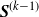 bold italic upper S Superscript left parenthesis k minus 1 right parenthesis