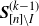 bold italic upper S Subscript left bracket n right bracket minus upper I Superscript left parenthesis k minus 1 right parenthesis