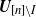bold italic upper U Subscript left bracket n right bracket minus upper I