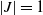 StartAbsoluteValue upper J EndAbsoluteValue equals 1