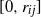 left bracket 0 comma r Subscript i j Baseline right bracket