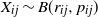 upper X Subscript i j Baseline tilde upper B left parenthesis r Subscript i j Baseline comma p Subscript i j Baseline right parenthesis