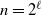 n equals 2 Superscript script l