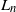upper L Subscript n