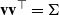 bold v bold v Superscript down tack Baseline equals normal upper Sigma