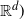 double struck upper R Superscript d Baseline right parenthesis