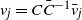 v Subscript j Baseline equals upper C upper C overbar Superscript negative 1 Baseline v overbar Subscript j