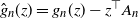 ModifyingAbove g With caret Subscript n Baseline left parenthesis z right parenthesis equals g Subscript n Baseline left parenthesis z right parenthesis minus z Superscript down tack Baseline upper A Subscript n