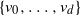 StartSet v 0 comma ellipsis comma v Subscript d Baseline EndSet