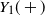 upper Y 1 left parenthesis plus right parenthesis