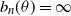 b Subscript n Baseline left parenthesis theta right parenthesis equals normal infinity