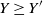 upper Y greater than or equals upper Y prime
