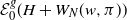 script upper E 0 Superscript g Baseline left parenthesis upper H plus upper W Subscript upper N Baseline left parenthesis w comma pi right parenthesis right parenthesis