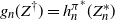 g Subscript n Baseline left parenthesis upper Z Superscript dagger Baseline right parenthesis equals h Subscript n Superscript pi Super Superscript asterisk Baseline left parenthesis upper Z Subscript n Superscript asterisk Baseline right parenthesis