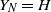 upper Y Subscript upper N Baseline equals upper H