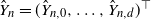 ModifyingAbove upper Y With caret Subscript n Baseline equals left parenthesis ModifyingAbove upper Y With caret Subscript n comma 0 Baseline comma ellipsis comma ModifyingAbove upper Y With caret Subscript n comma d Baseline right parenthesis Superscript down tack