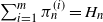 sigma summation Underscript i equals 1 Overscript m Endscripts pi Subscript n Superscript left parenthesis i right parenthesis Baseline equals upper H Subscript n