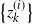 StartSet z Subscript k Superscript left parenthesis i right parenthesis Baseline EndSet