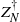 upper Z Subscript upper N Superscript dagger