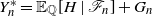 upper Y Subscript n Superscript asterisk Baseline equals double struck upper E Subscript double struck upper Q Baseline left bracket upper H vertical bar script upper F Subscript n Baseline right bracket plus upper G Subscript n