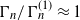 normal upper Gamma Subscript n Baseline divided by normal upper Gamma Subscript n Superscript left parenthesis 1 right parenthesis Baseline almost equals 1