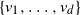 StartSet v 1 comma ellipsis comma v Subscript d Baseline EndSet