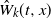 ModifyingAbove upper W With caret Subscript k Baseline left parenthesis t comma x right parenthesis