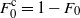 upper F 0 Superscript normal c Baseline equals 1 minus upper F 0