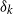 delta Subscript k