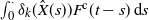 integral Superscript dot Baseline Underscript 0 Endscripts delta Subscript k Baseline left parenthesis ModifyingAbove upper X With caret left parenthesis s right parenthesis right parenthesis upper F Superscript normal c Baseline left parenthesis t minus s right parenthesis normal d s