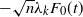 minus StartRoot n EndRoot lamda Subscript k Baseline upper F 0 left parenthesis t right parenthesis