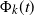 normal upper Phi Subscript k Baseline left parenthesis t right parenthesis