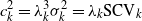 c Subscript k Superscript 2 Baseline equals lamda Subscript k Superscript 3 Baseline sigma Subscript k Superscript 2 Baseline equals lamda Subscript k Baseline normal upper S normal upper C normal upper V Subscript k