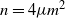 n equals 4 mu m squared