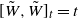 left bracket upper W overtilde comma upper W overtilde right bracket Subscript t Baseline equals t