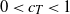 0 less than c Subscript upper T Baseline less than 1