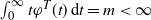 integral Subscript 0 Superscript normal infinity Baseline t phi Superscript upper T Baseline left parenthesis t right parenthesis d t equals m less than normal infinity