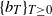 left brace b Subscript upper T Baseline right brace Subscript upper T greater than or equals 0