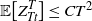 double struck upper E left bracket upper Z Subscript upper T t Superscript upper T Baseline right bracket less than or equals upper C upper T squared