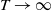 upper T right arrow normal infinity