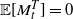 double struck upper E left bracket upper M Subscript t Superscript upper T Baseline right bracket equals 0