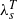 lamda Subscript s Superscript upper T