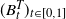 left parenthesis upper B Subscript t Superscript upper T Baseline right parenthesis Subscript t element of left bracket 0 comma 1 right bracket