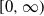 left bracket 0 comma normal infinity right parenthesis