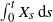 integral Subscript 0 Superscript t Baseline upper X Subscript s Baseline d s