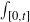 integral Underscript left bracket 0 comma t right bracket Endscripts